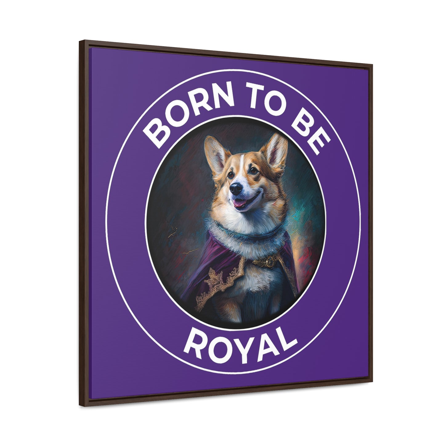 Born To Be Royal - Framed on Canvas