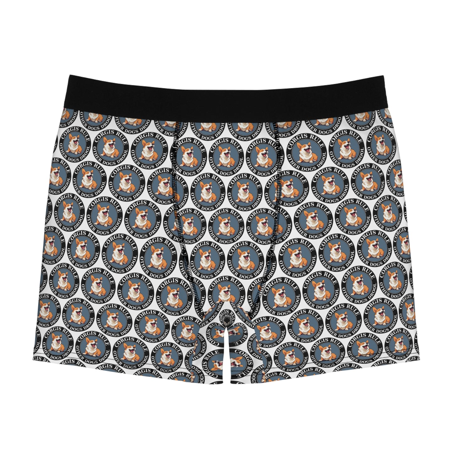 Corgis Rule...Other Dogs Drool Boxer Briefs