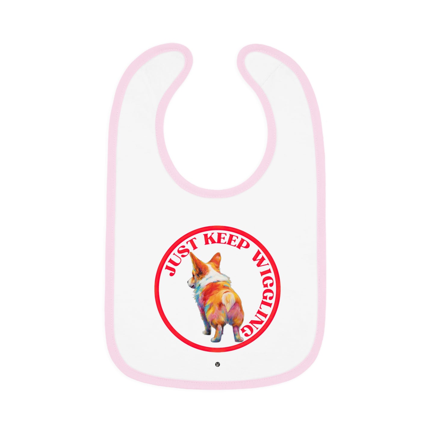 Just Keep Wiggling - Baby Bib