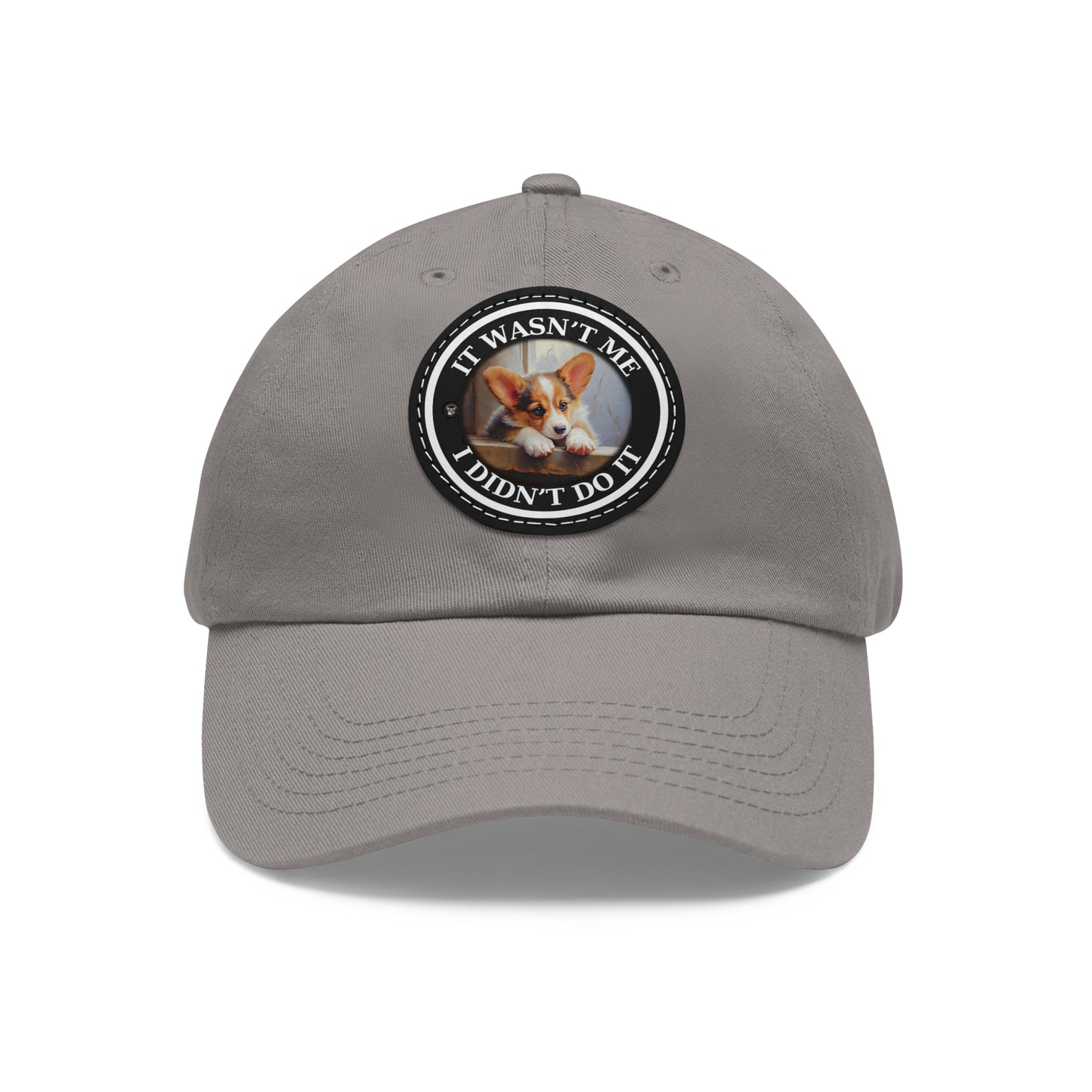 It Wasn't Me...I Didn't Do It - Cap with Leather Patch