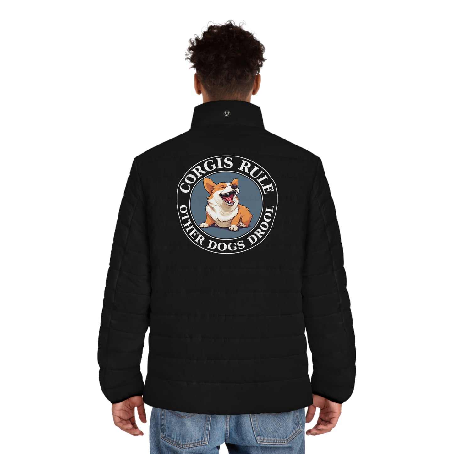 Corgis Rule...Other Dogs Drool - Puffer Jacket