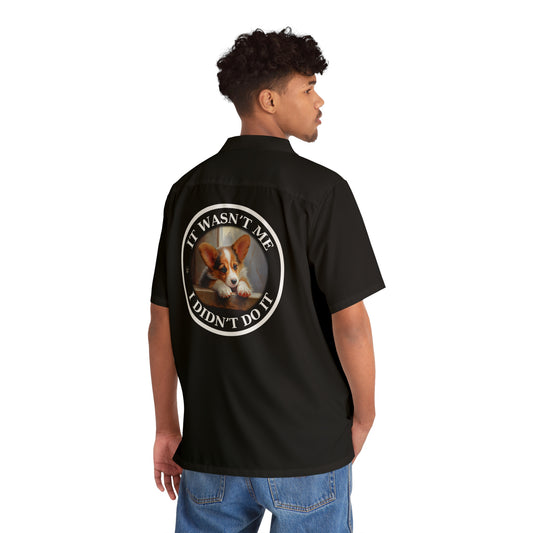 It Wasn't Me...I Didn't Do It - Chill Shirt