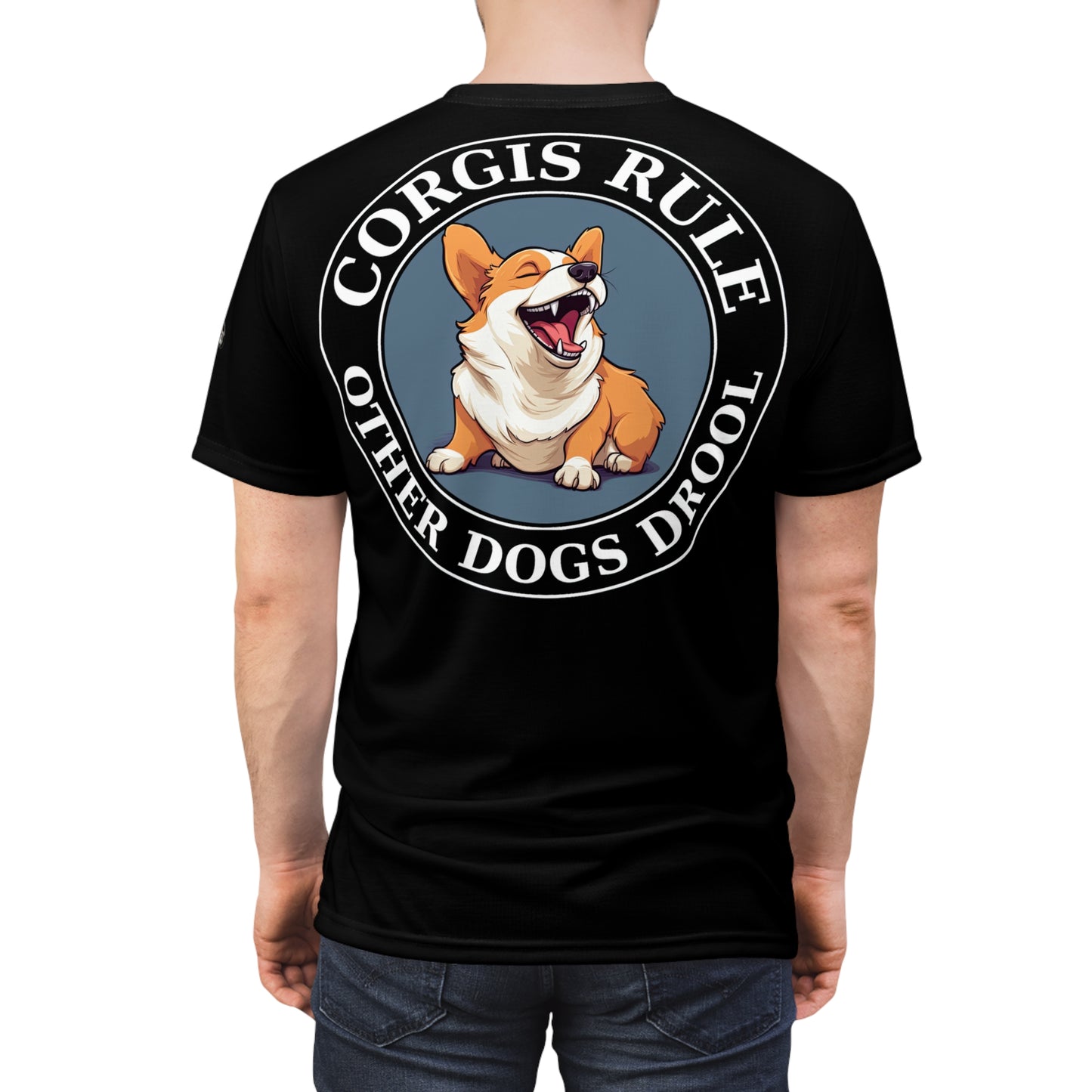 Corgis Rule...Other Dogs Drool T-Shirt