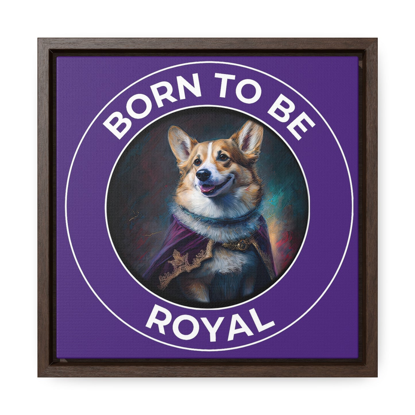 Born To Be Royal - Framed on Canvas
