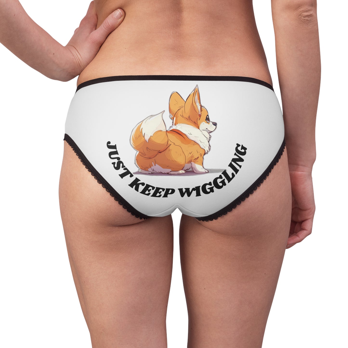 Just Keep Wiggling Panties!