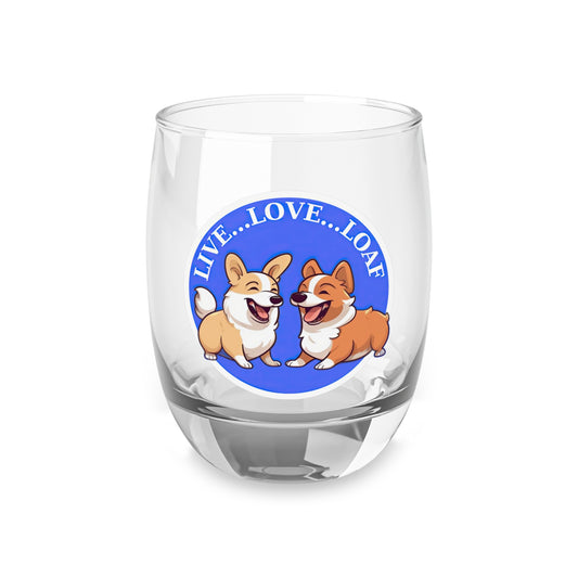 Live...Love...Loaf - Whiskey/Juice Glass