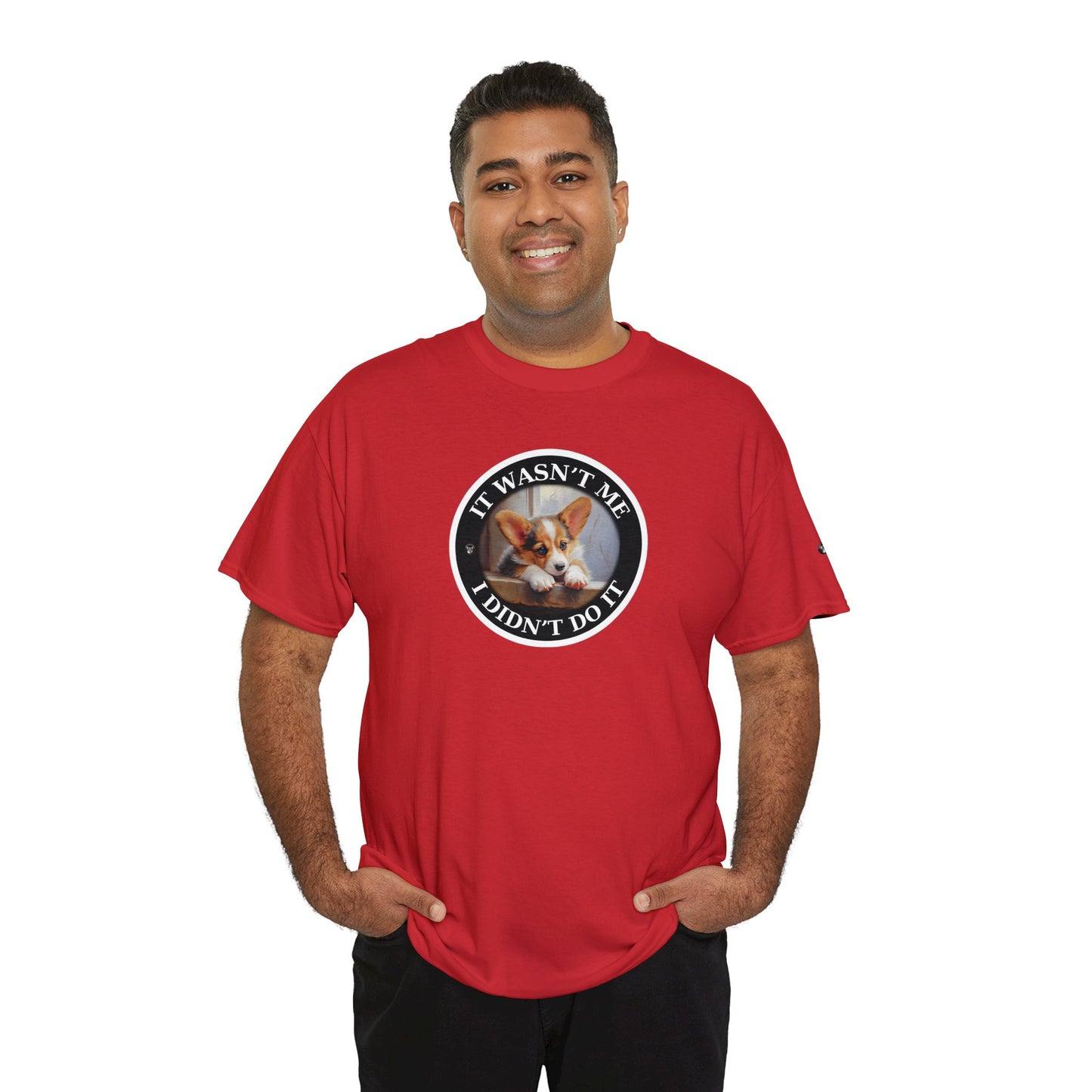 It Wasn't Me...I Didn't Do It - Unisex Heavy Cotton Tee