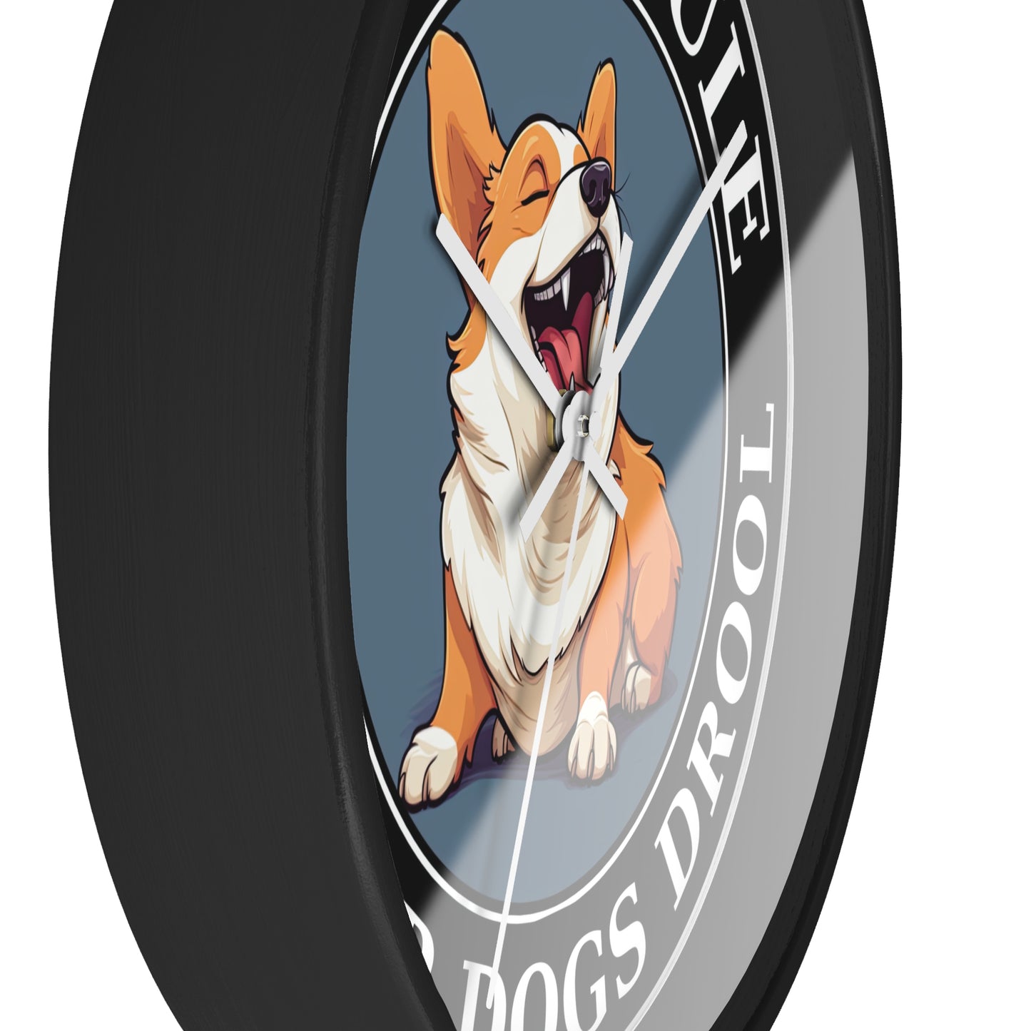 Corgis Rule...Other Dogs Drool - Wall Clock