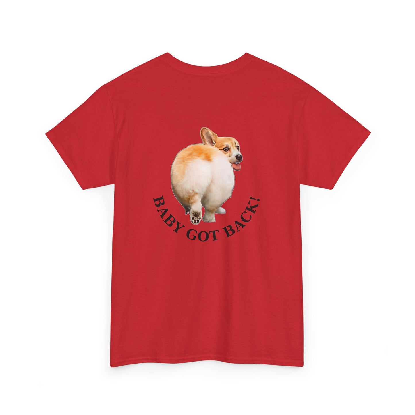 Baby Got Back T-Shirt