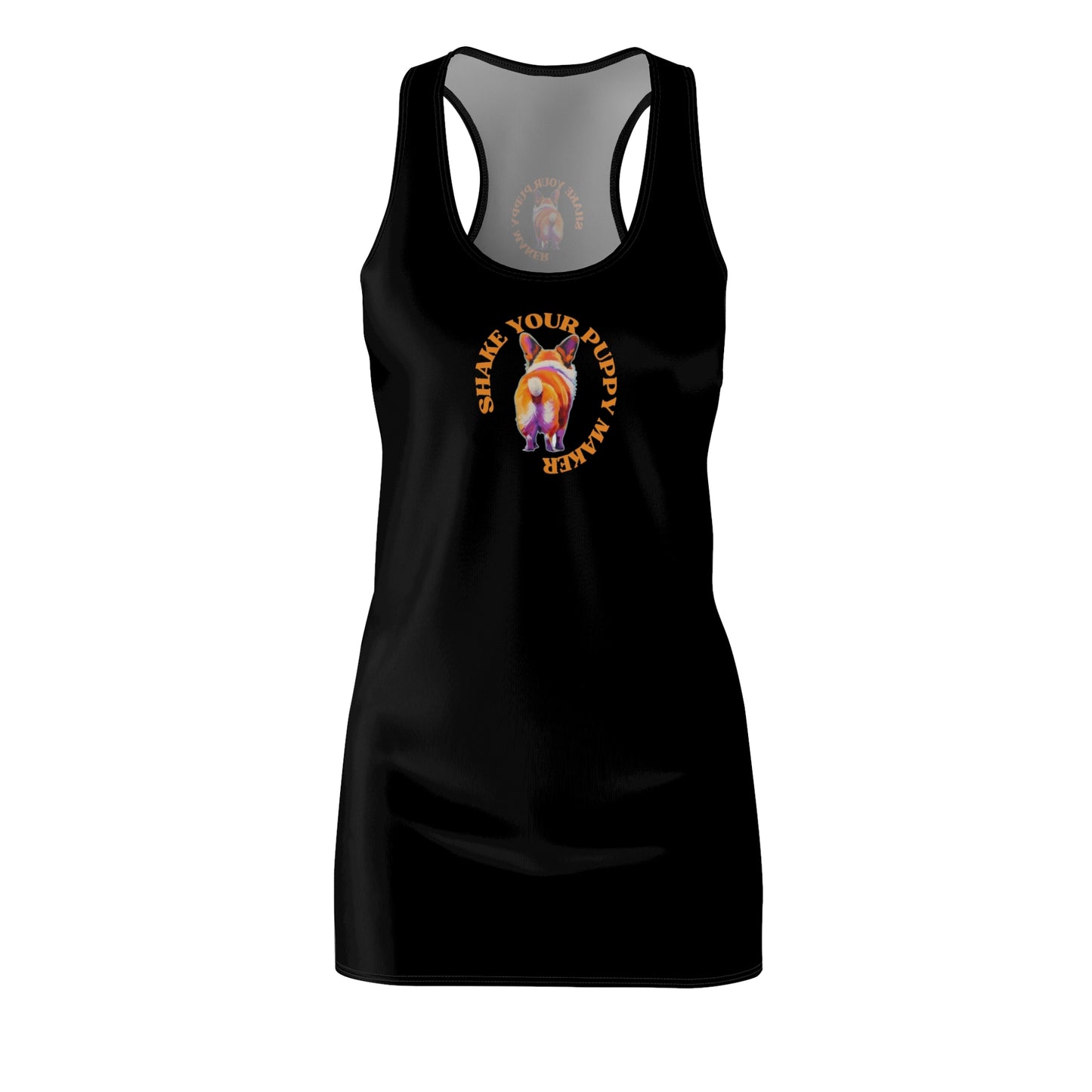 Shake Your Puppy Maker - Racerback Dress