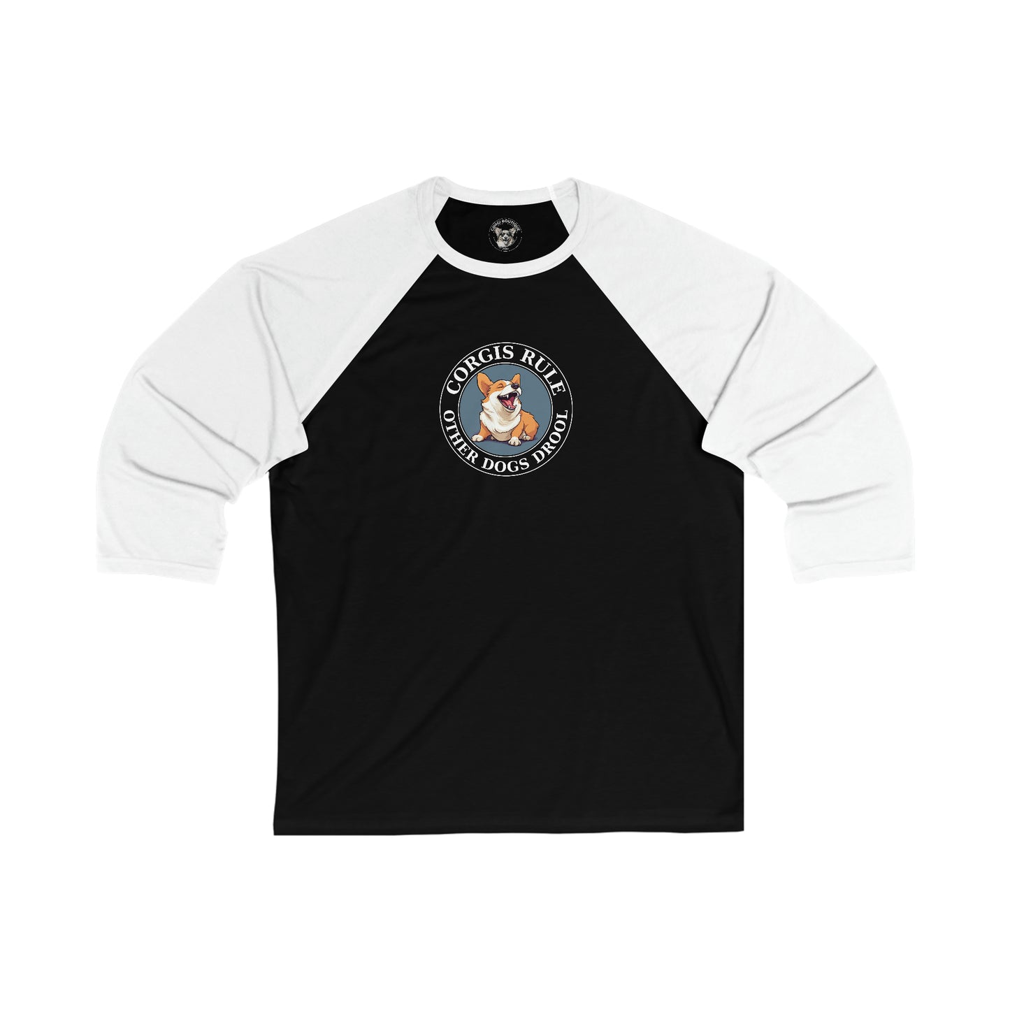 Corgis Rule...Other Dogs Drool - Baseball Shirt