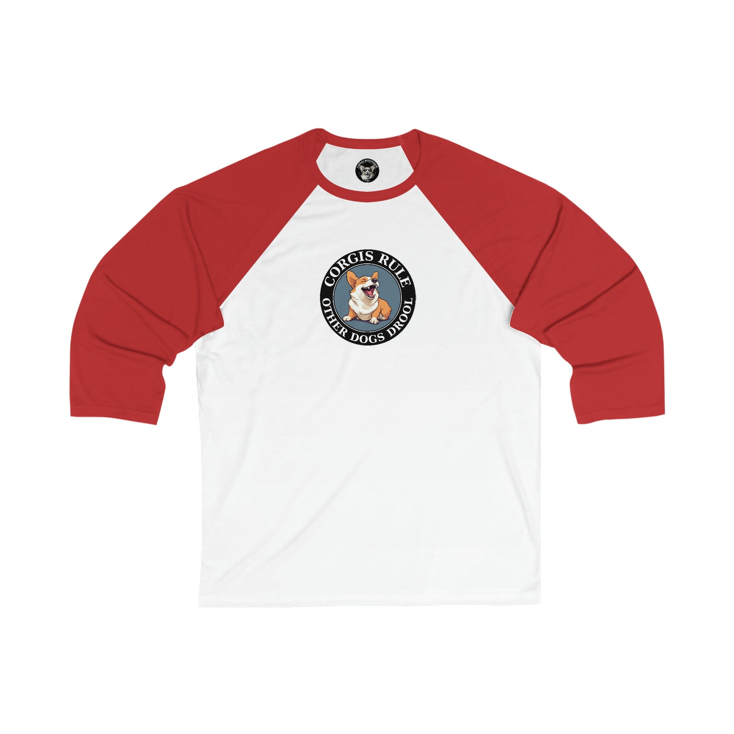 Corgis Rule...Other Dogs Drool - Baseball Shirt