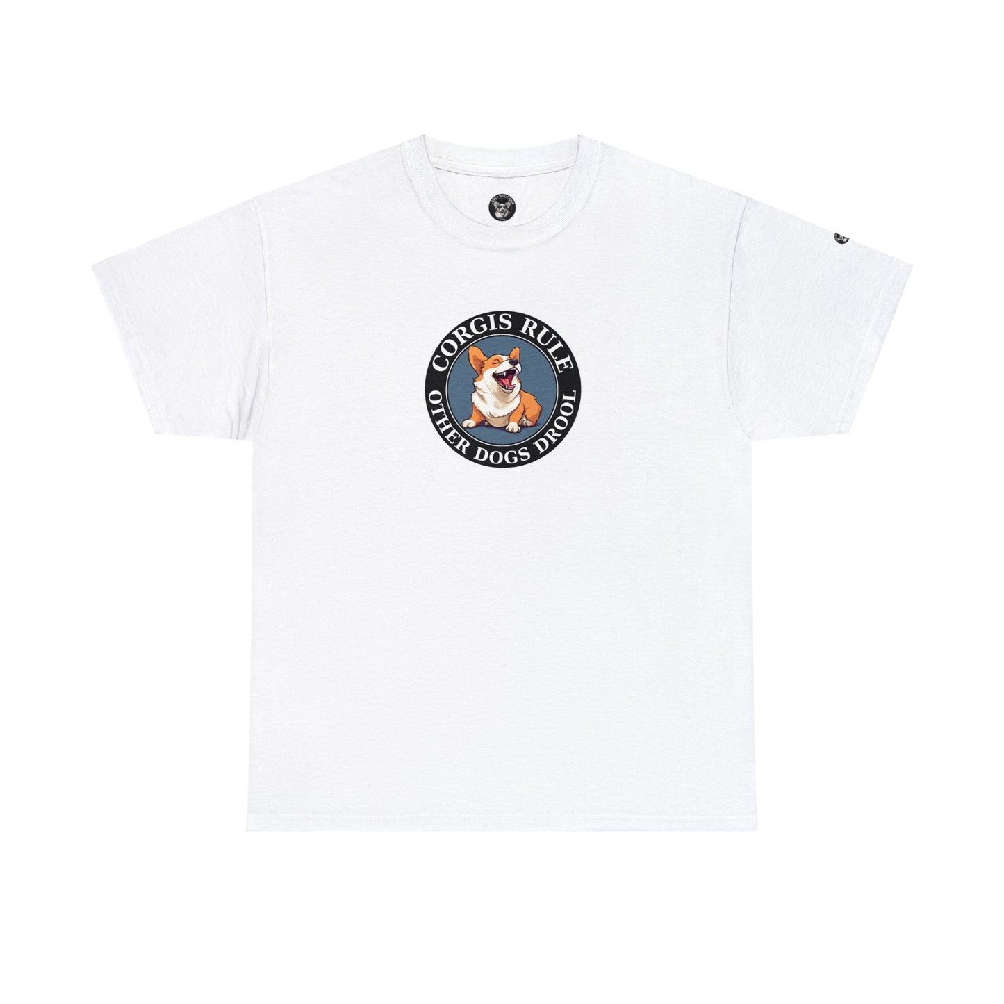 Corgis Rule...Other Dogs Drool - Unisex Heavy Cotton Tee