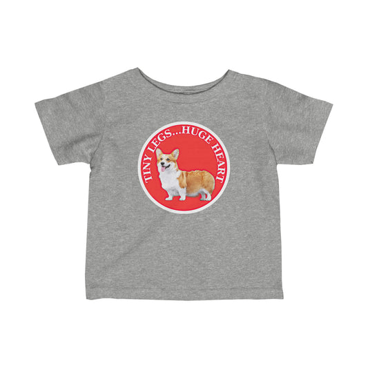 Tiny Legs...Huge Heart - Infant Tee