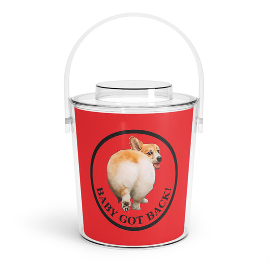 Baby Got Back - Ice Bucket with Tongs
