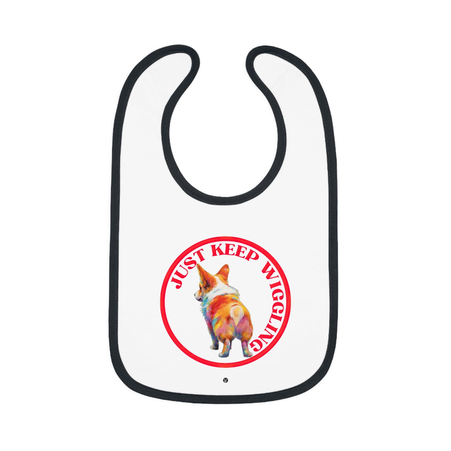 Just Keep Wiggling - Baby Bib