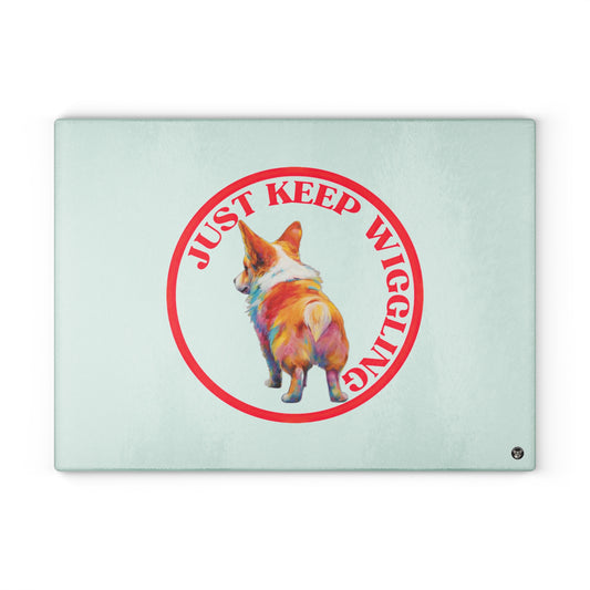 Just Keep Wiggling - Glass Cutting Board