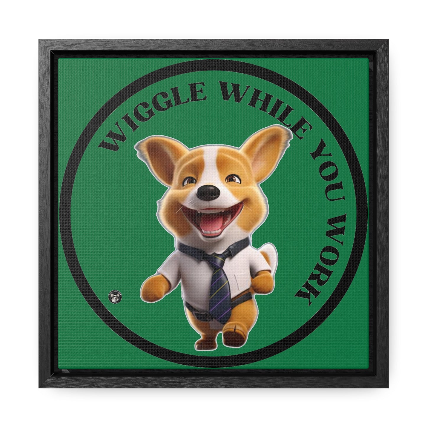 Wiggle While You Work - Framed on Canvas