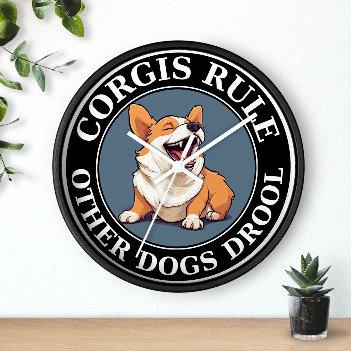 Corgis Rule...Other Dogs Drool - Wall Clock