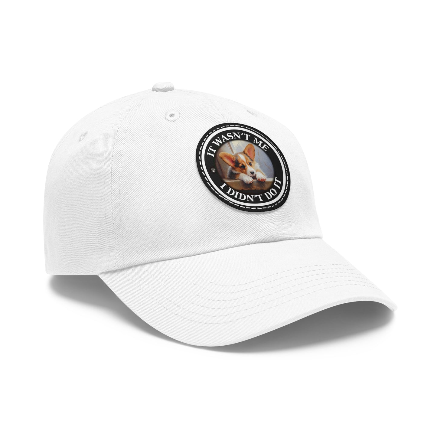 It Wasn't Me...I Didn't Do It - Cap with Leather Patch