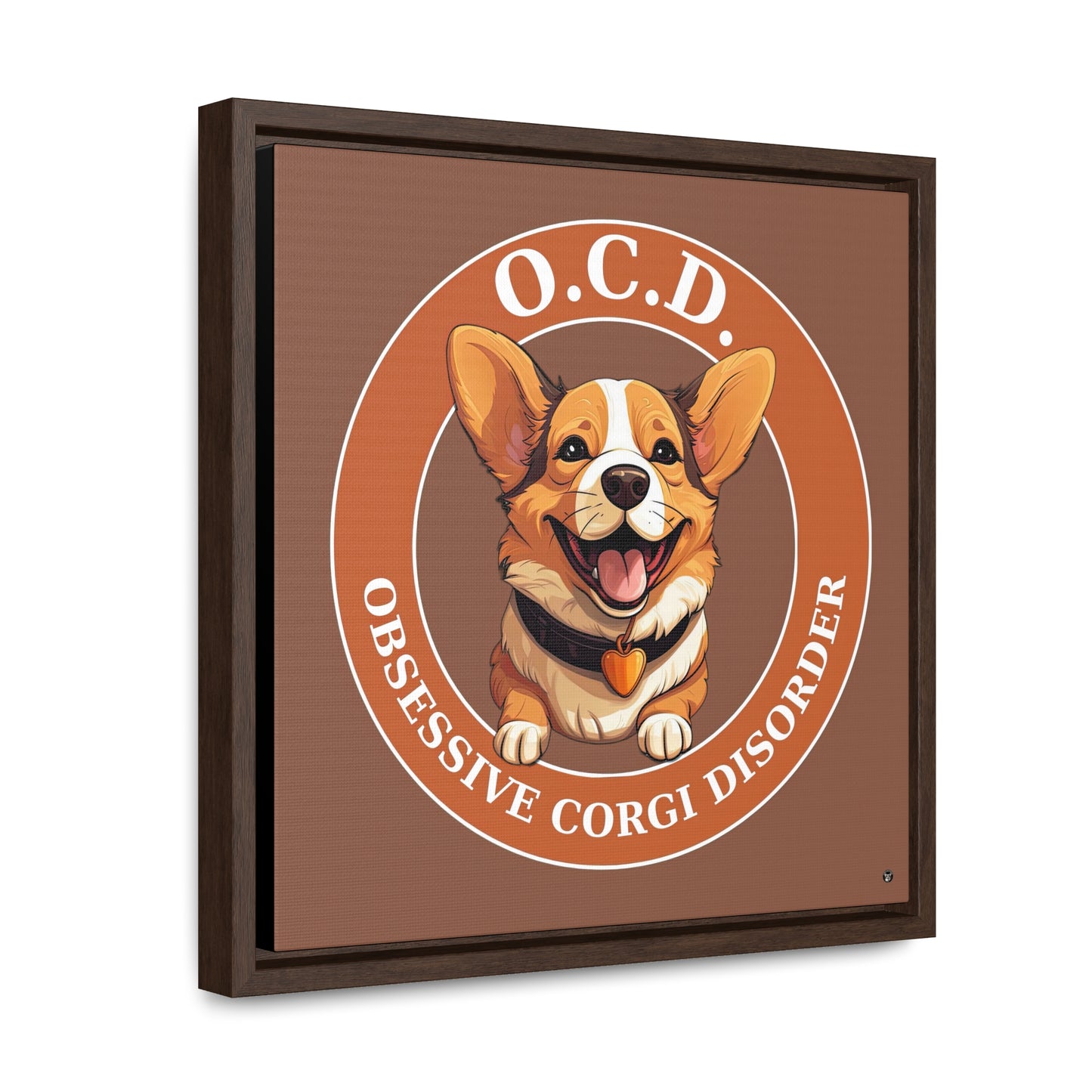 O.C.D. Obsessive Corgi Disorder - Framed on Canvas