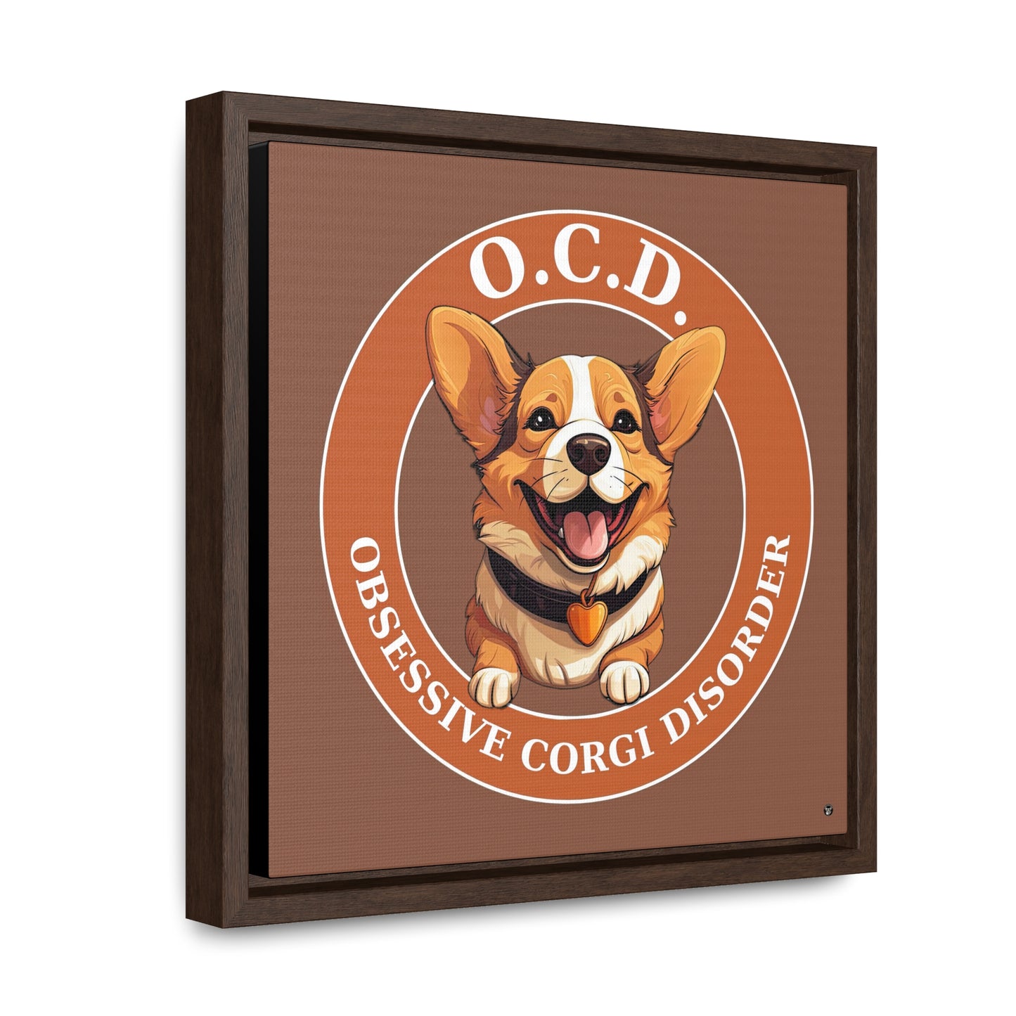 O.C.D. Obsessive Corgi Disorder - Framed on Canvas