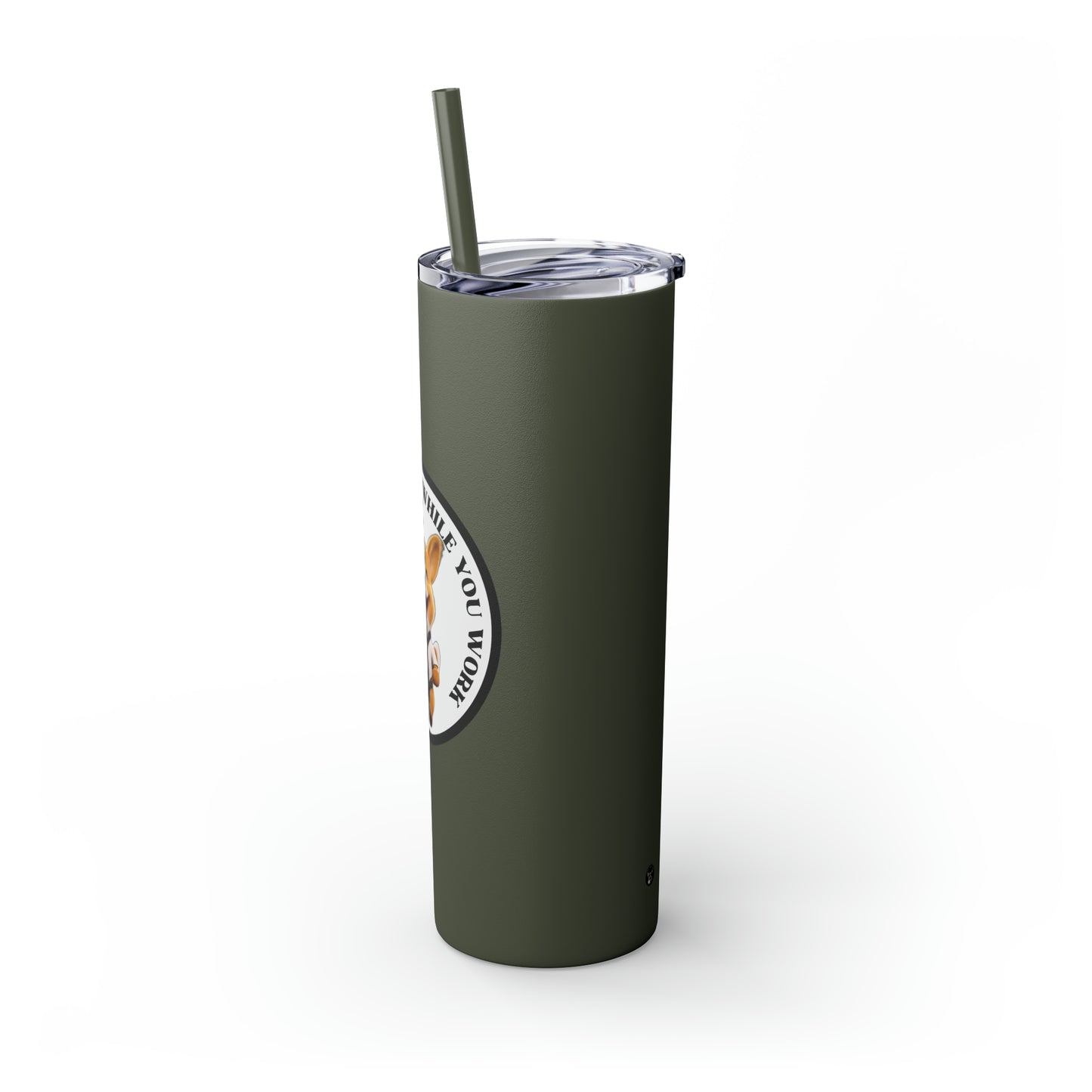 Wiggle While You Work - Tumbler