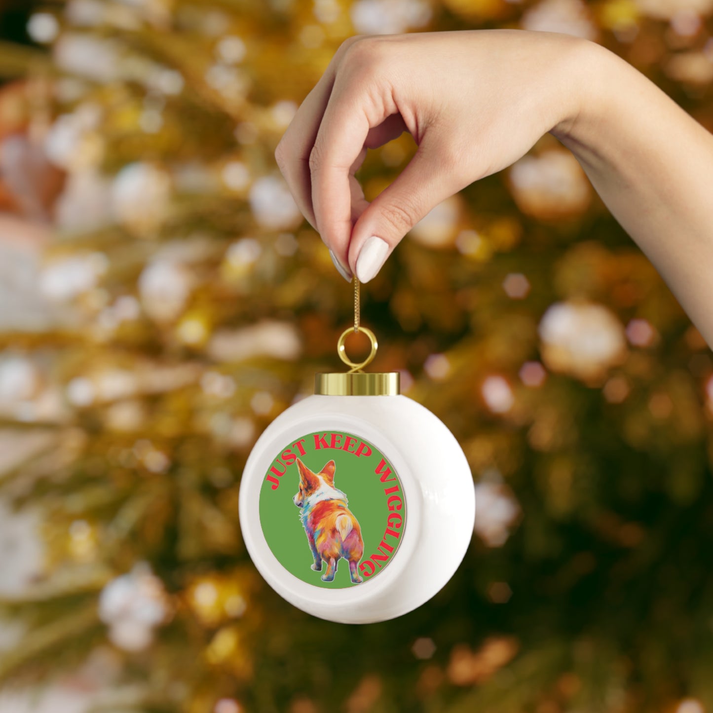 Just Keep Wiggling - Christmas Tree Ball