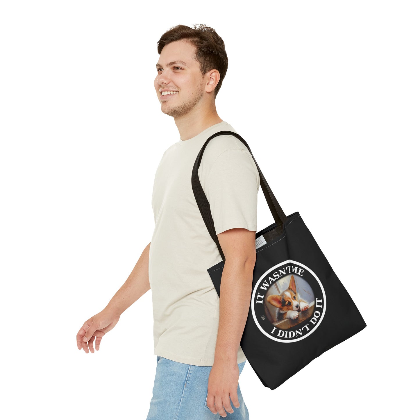 It Wasn't Me...I Didn't Do It - Tote Bag
