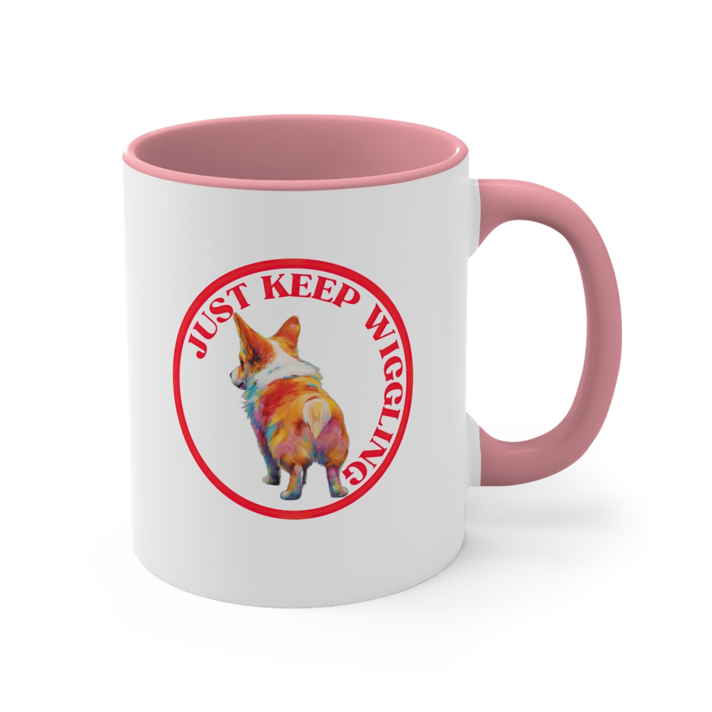 Just Keep Wiggling - Mug