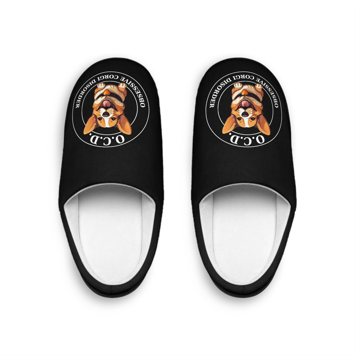 O.C.D. Obsessive Corgi Disorder - Women's Slippers