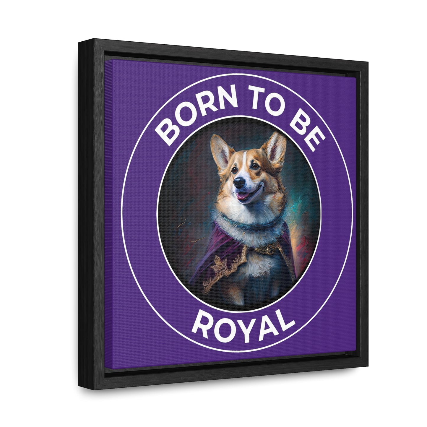 Born To Be Royal - Framed on Canvas