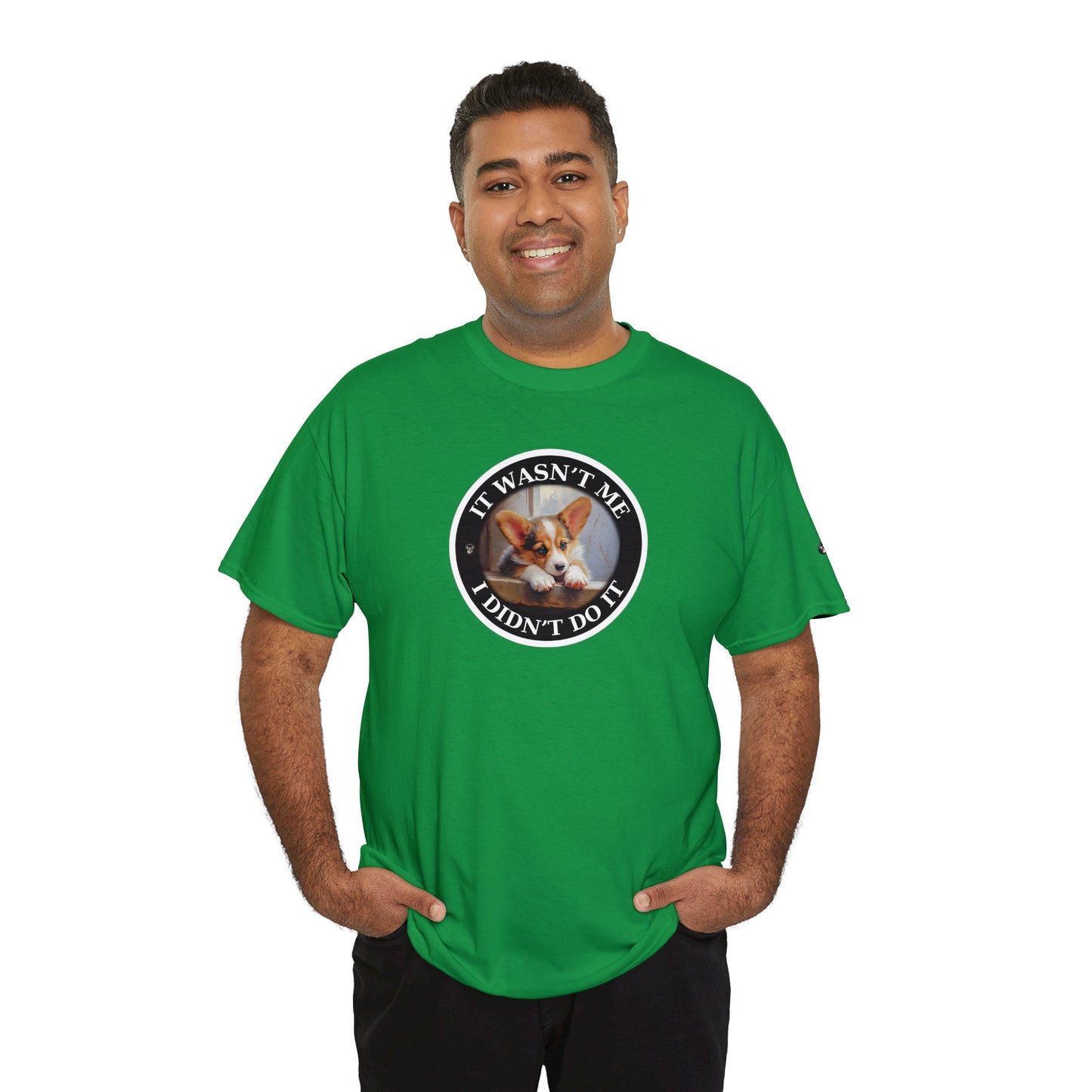 It Wasn't Me...I Didn't Do It - Unisex Heavy Cotton Tee