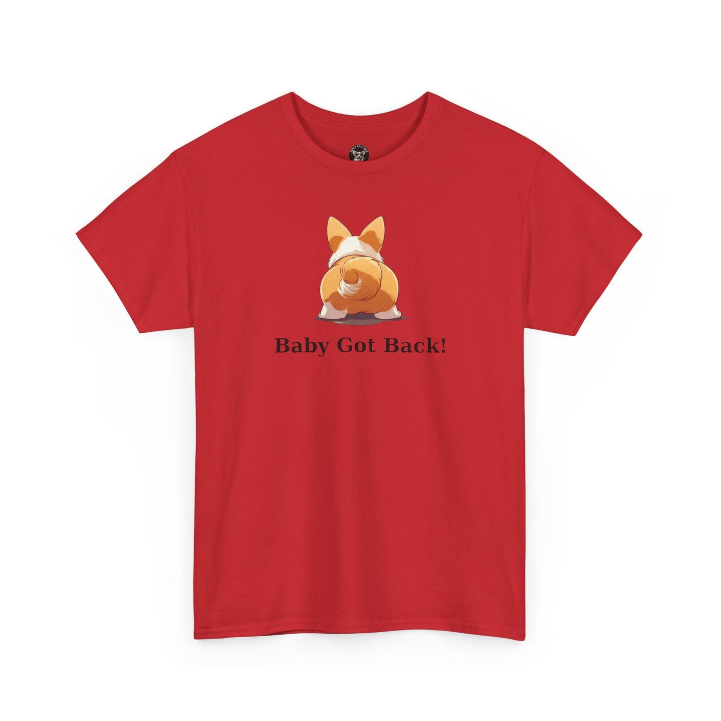 Baby Got Back Corgi Butt Tee — I like Corgi Butts I Cannot Lie!