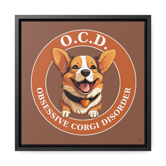 O.C.D. Obsessive Corgi Disorder - Framed on Canvas