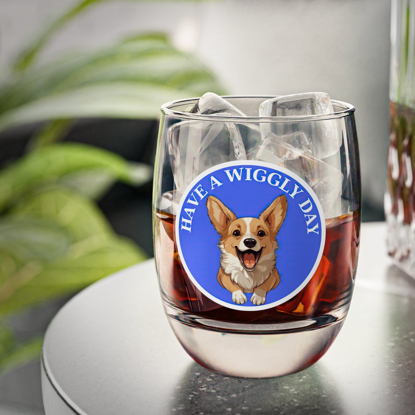 Have a Wiggly Day - Whiskey/Juice Glass