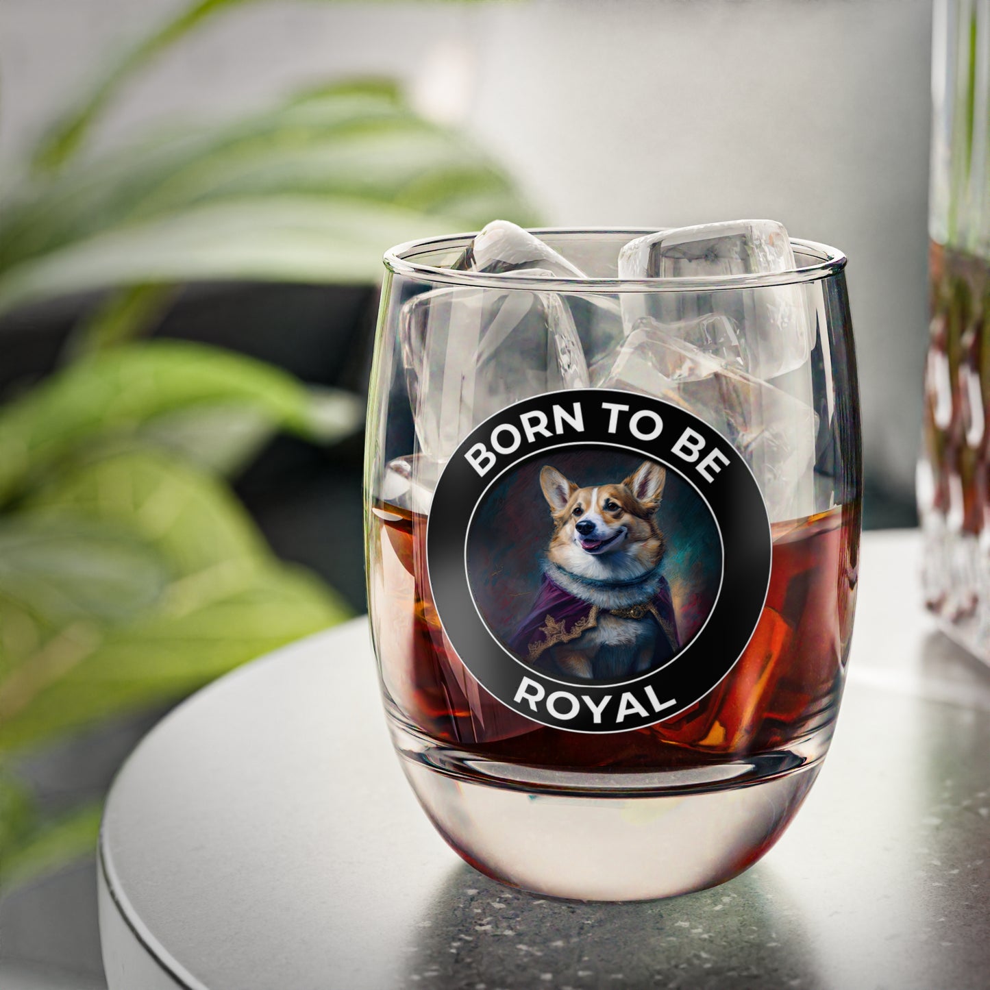 Born To Be Royal - Whiskey/Juice Glass