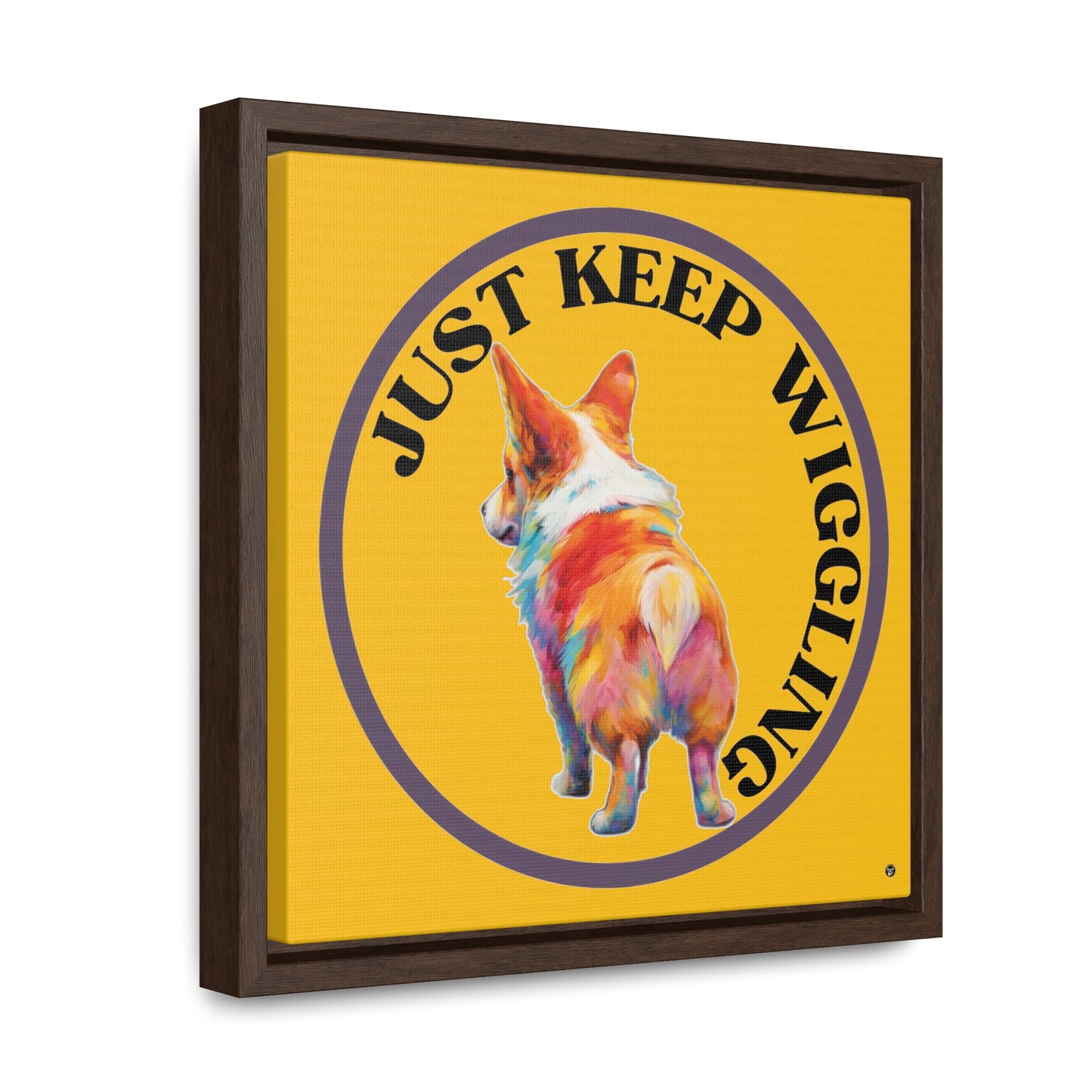 Just Keep Wiggling - Framed on Canvas