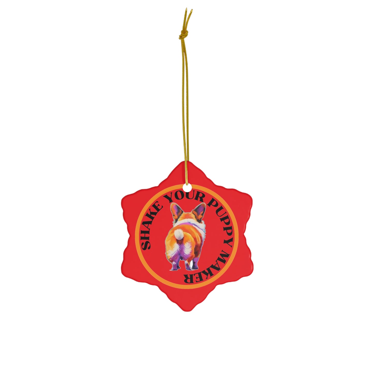 Shake Your Puppy Maker - Ceramic Ornament