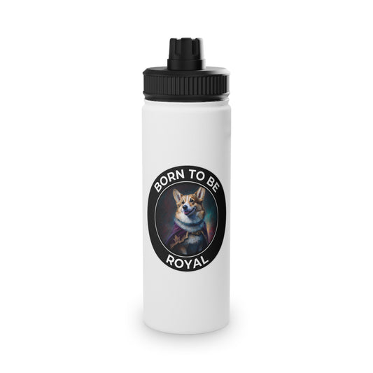 Born To Be Royal - Water Bottle with Sport Lid