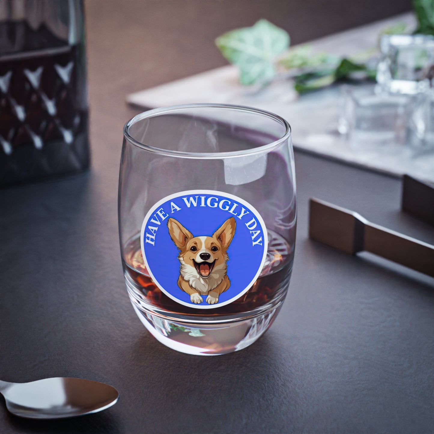 Have a Wiggly Day - Whiskey/Juice Glass