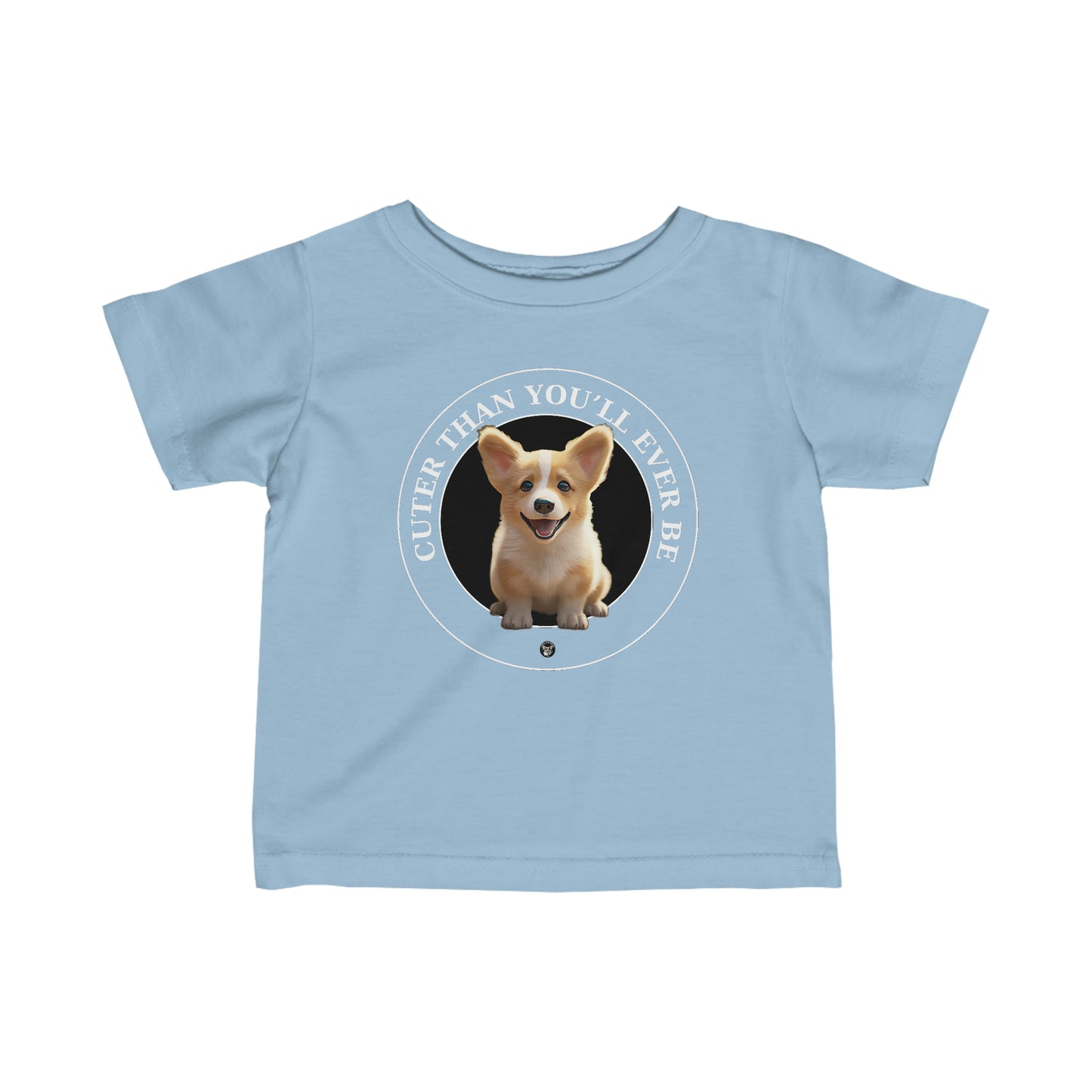 Cuter Than You - Infant Tee