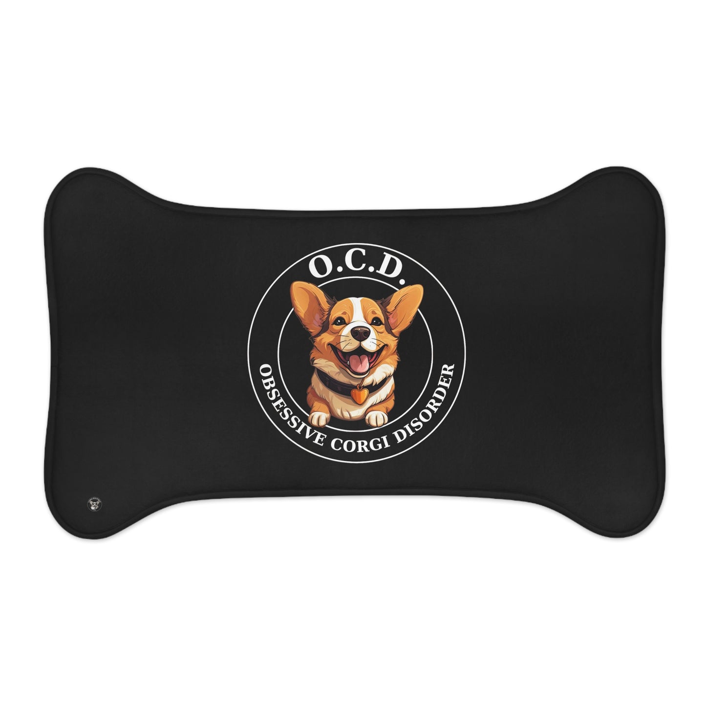 O.C.D. Obsessive Corgi Disorder - Feeding Mat