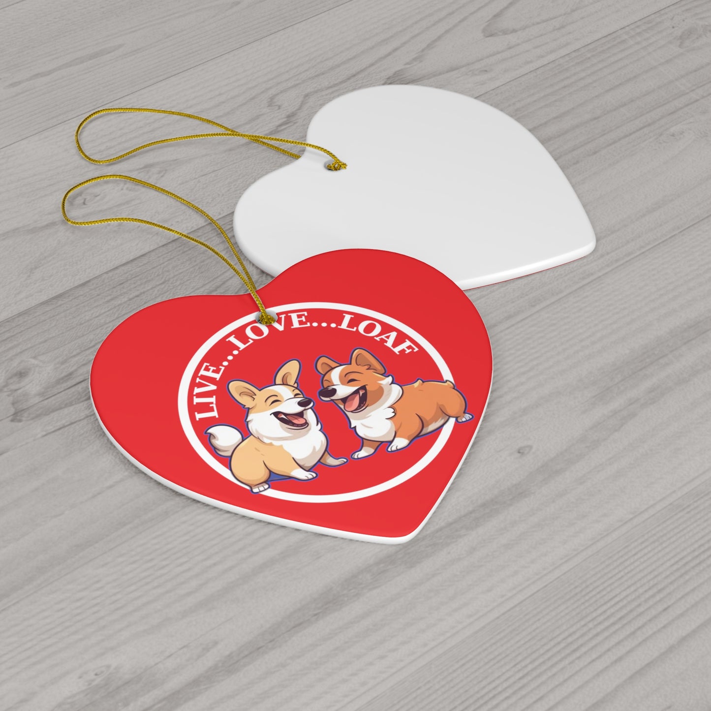 Live...Love...Loaf - Ceramic Ornament