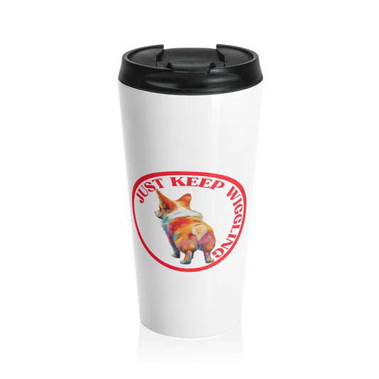 Just Keep Wiggling - Travel Mug