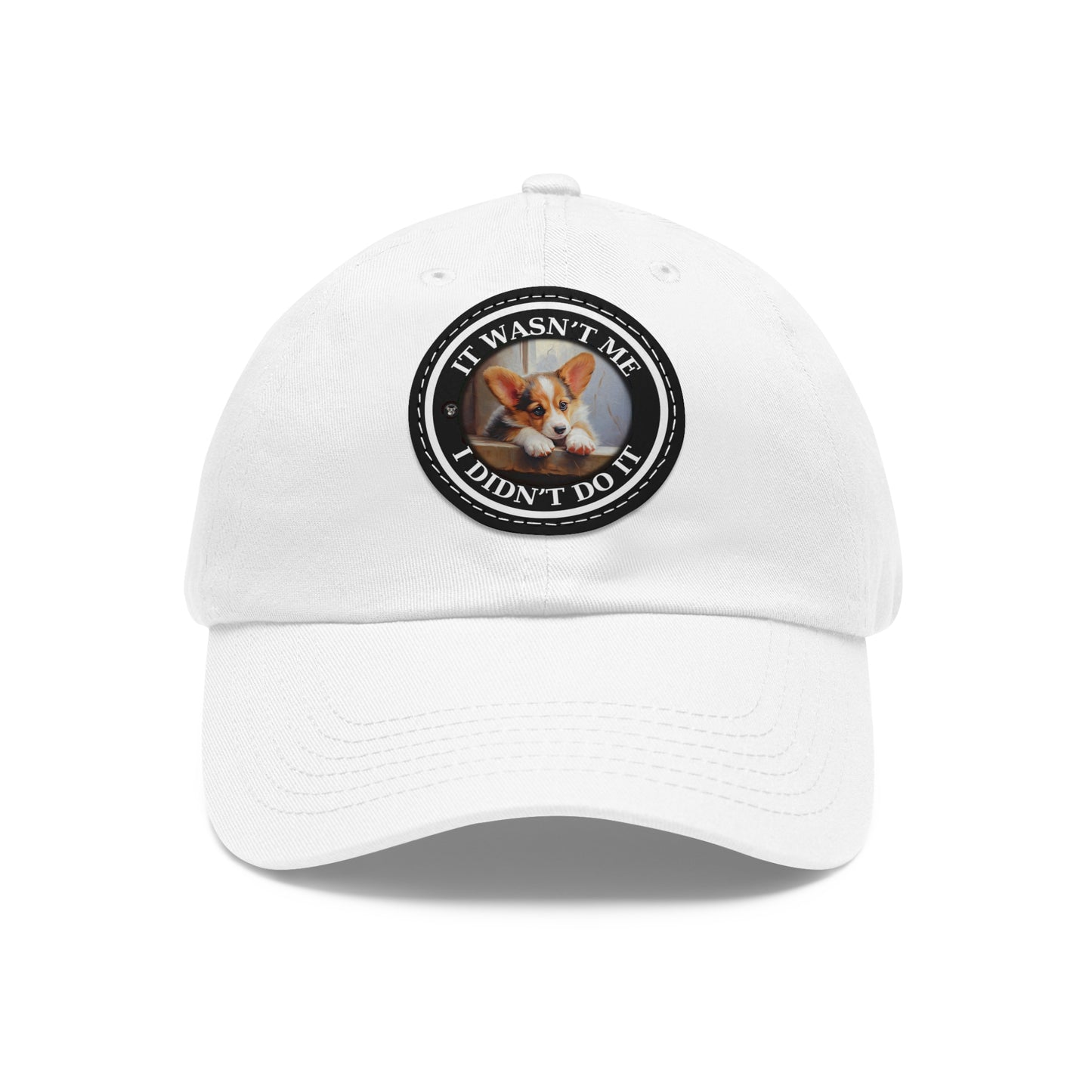 It Wasn't Me...I Didn't Do It - Cap with Leather Patch