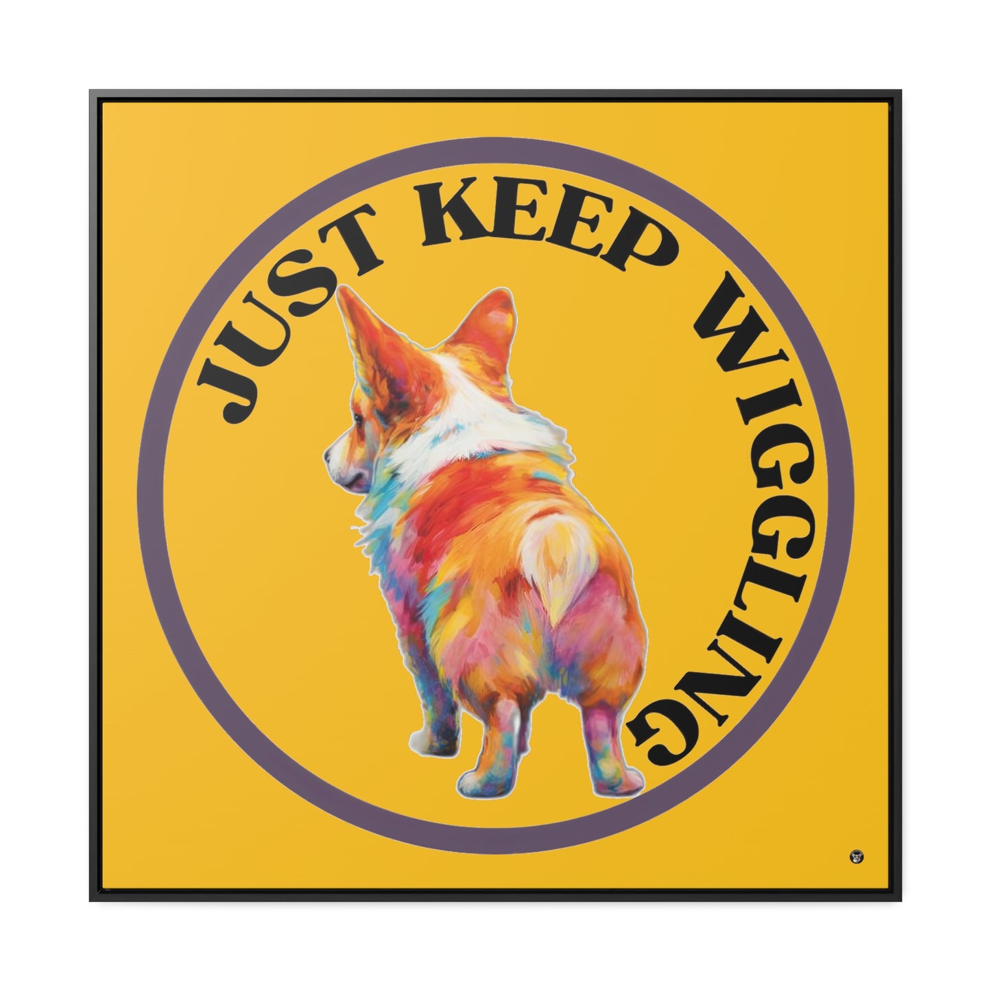 Just Keep Wiggling - Framed on Canvas