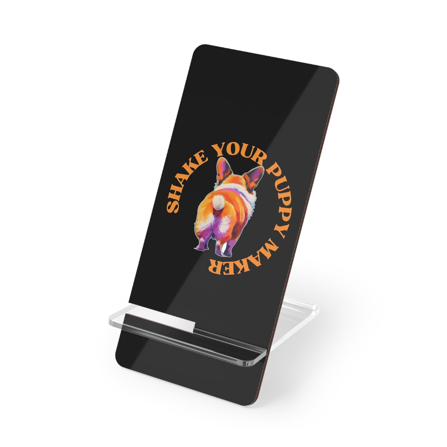 Shake Your Puppy Maker - Phone Stand