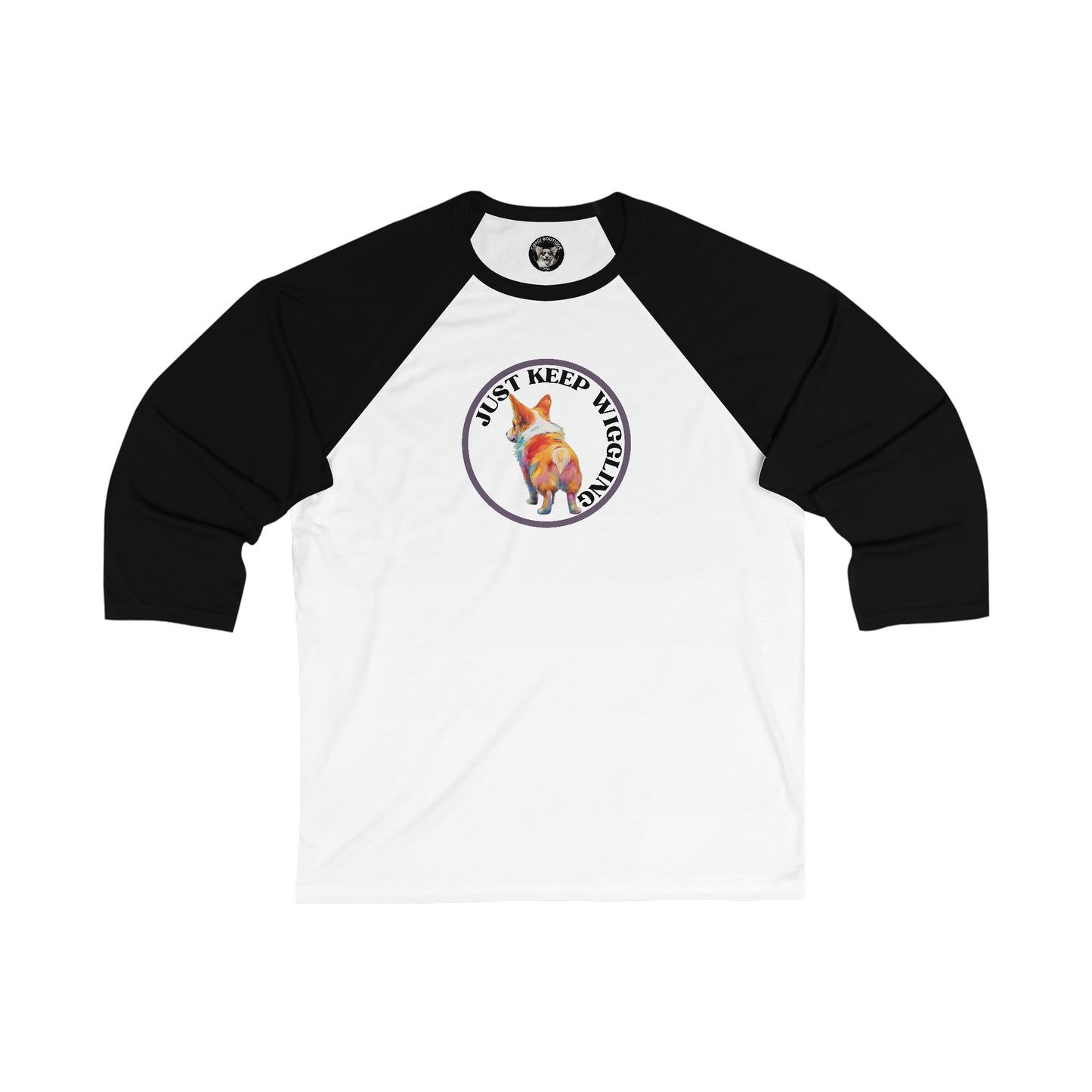 Just Keep Wiggling - Baseball Shirt