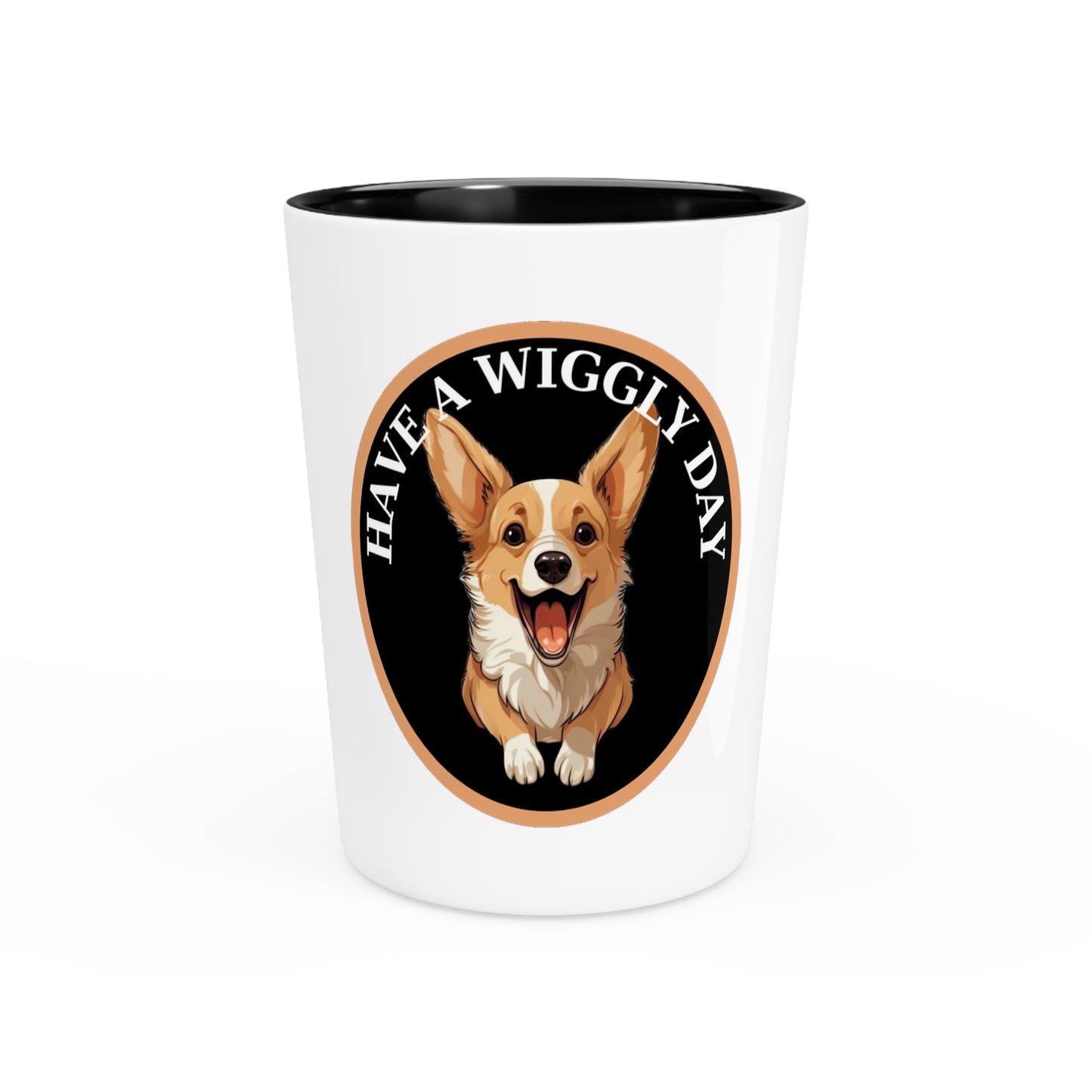 Have a Wiggly Day - Espresso/Shot Glass